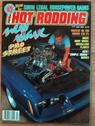 POPULAR HOT RODDING 1987 JULY - 5.0 LX, STAGE 1 GS, SHIRLEY